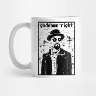 Goddamn right Mug